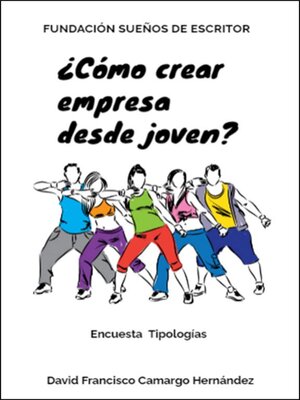 cover image of ¿Cómo crear empresa desde joven?